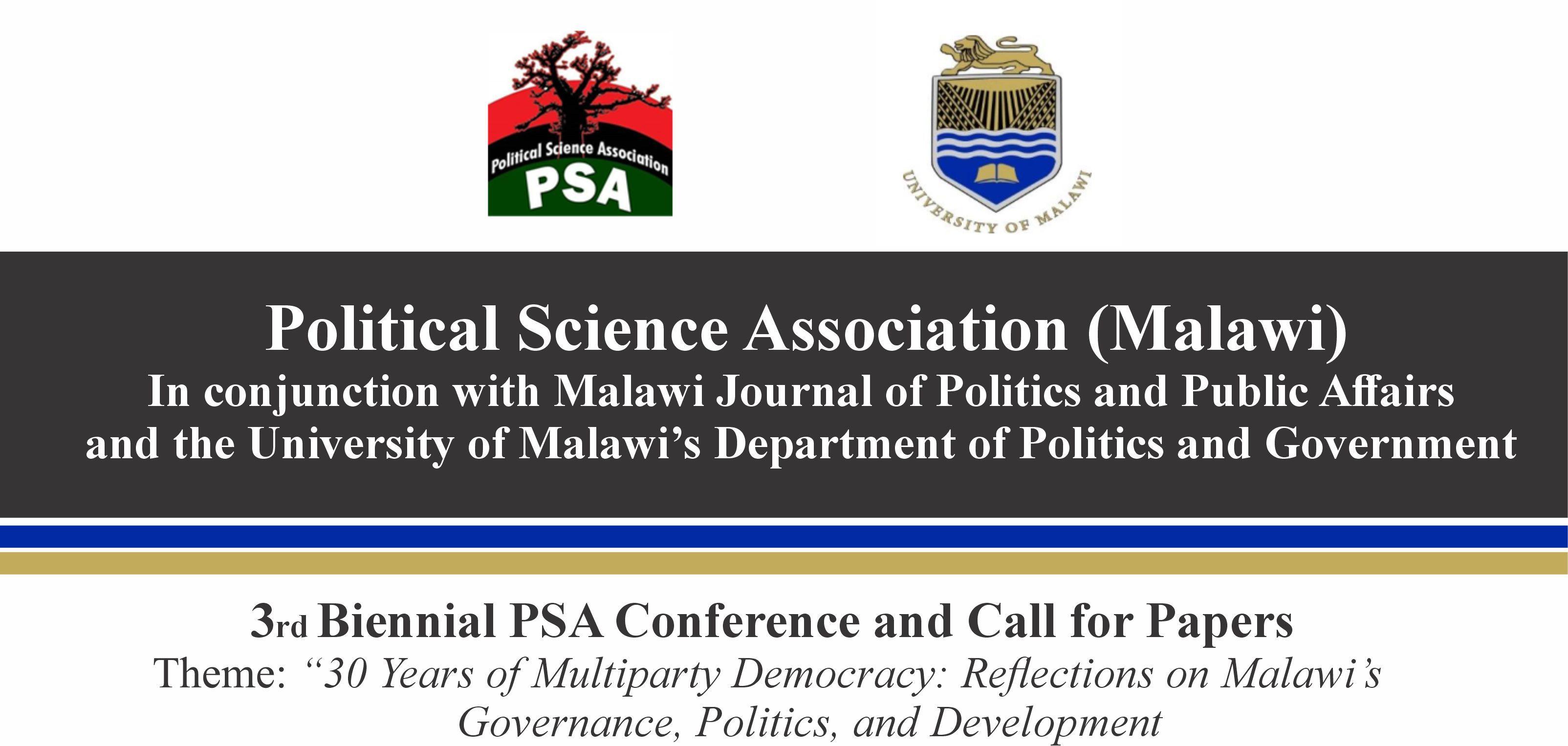 3rd Biennial PSA Conference and Call for Papers THEME: 30 Years of Multiparty Democracy